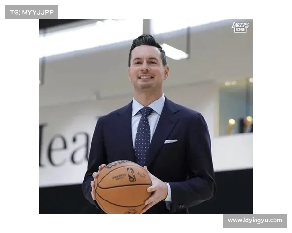 新赛季新篇章！湖人队即将发布会揭晓JJ-雷迪克加盟详情(湖人队指导)