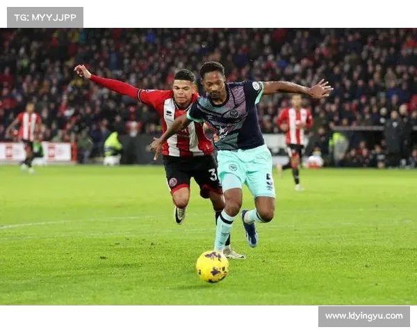 英超联赛：布伦特福德雅内尔特射门中柱